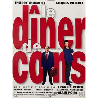  Le Dîner de Cons:  An Evening of Accidental Brilliance and Societal Satire